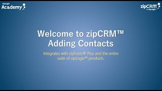 zipCRM®: Adding Contacts