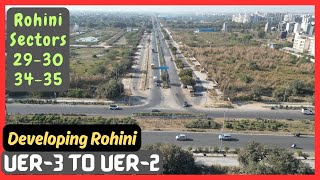 Road Connecting UER-2 \u0026 UER-3 | Rohini Sectors 29-30 \u0026 34-35