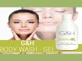 G&H Refresh+ Body Wash   Gel feeling clean, hydrated, and nourished