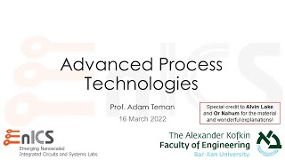 Advanced Process Technologies - Part 1: Moving to the Third Dimension