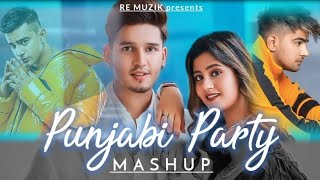 Punjabi Party Mashup 2022 | Jass Manak Song , Karan Randhawa | Ms Music , Pratham r.k. | Re Muzik