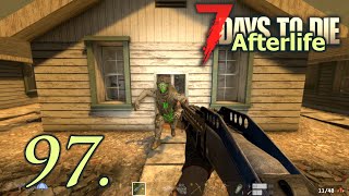 Day 97 - Let's Play 7 Days to Die Afterlife Insane Difficulty Part 97