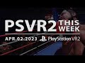 PSVR2 THIS WEEK | April 2, 2023 | Creed Championship Edition & More!