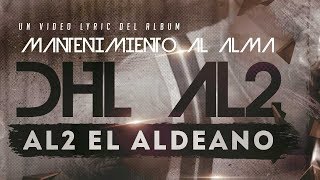 Al2 El Aldeano - DHL Al2 (con LETRA)