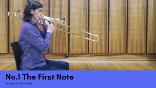 Essential Elements | 1 The First Note (Trombone)