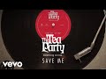 The Tea Party - Save Me (Audio)