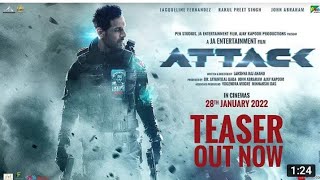 Attack | Official teaser | John Abraham | Jacqueline F | Rakul Preet Singh....