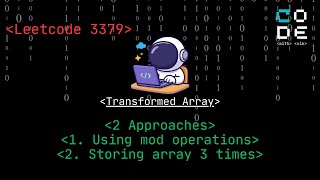 leetcode 3379 | Transformed Array | Using Mod Operation | Storing Array 3 times