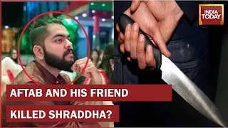 Shocking Update On Shradha's Murder Case: Was Aftab's Friend Badri Involved In The Murder Too?
