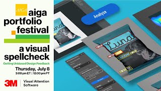 AIGA Portfolio Festival Replay–A Visual Spellcheck: Getting Unbiased Design Feedback with 3M