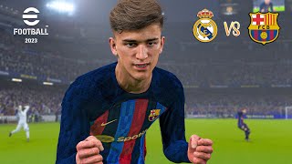 eFootball 2023 - Gameplay | Barcelona vs. Real Madrid - El Clasico | PC