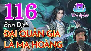 ĐẠI QUẢN GIA LÀ MA HOÀNG Audio Bản Dịch Full   Tập 116 Chương 1151 1160 Quán Truyện Audio