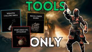 Elden Ring, but I'm ONLY using TOOLS
