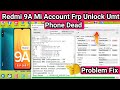 Redmi 9a mi account frp unlock umt Initializing Storage Failed problem fix