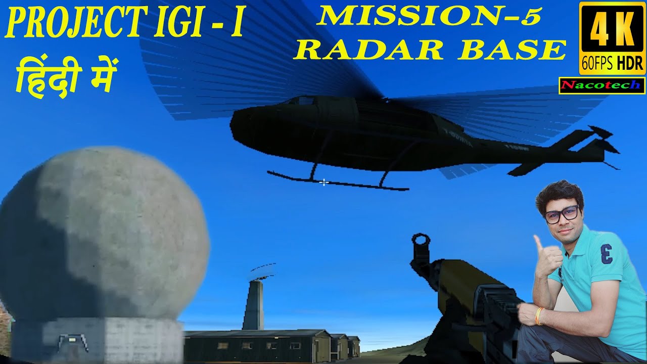 Igi 1 Mission 5 Radar Base Full Gameplay Ii 4k With 4k60 Pro ह द