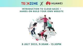 TechZone Event: MacPherson TechZone \u0026 Huawei HDC.Cloud Day 8th July 2023