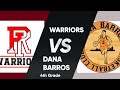 RI Warriors 4th Grade vs Dana Barros Championship