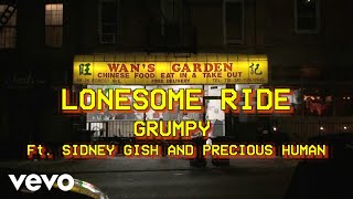 Grumpy - Lonesome Ride ft. Sidney Gish \u0026 Precious Human