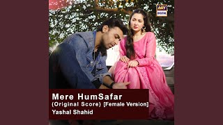 Mere Humsafar (Original Score) (Female Version)