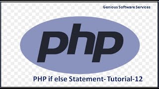 PHP If else Statement | PHP Tutorial -12| Learn PHP Programming for Beginners