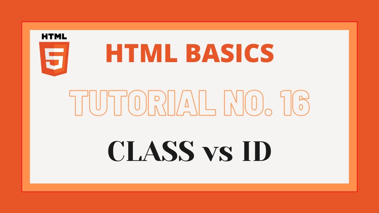 Difference Between Class And Id Attribute In Html | Tutorial No 16 ...