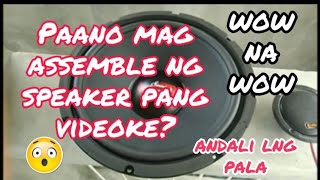 Paano bumuo ng speaker pang videoke |DIY