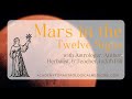 Medical Astrology - Anger, Styles & Motives - Mars in the Twelve Signs of the Zodiac - Judith Hill