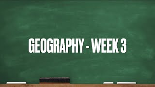 CC Cycle 1 Week 3 Geography