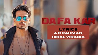 DaFa Kar lyrics | HEROPANTI 2 | Tiger S, Tara S A. R. Rahman Hiral V Mehboob Sajid |Bhushan |Ahmed K