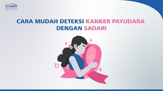 Cara Mudah Deteksi Kanker Payudara, Lakukan SADARI