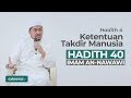 Penciptaan & Ketentuan Takdir Manusia - Hadith 4