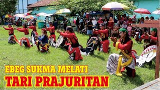 TARI PRAJURITAN EBEG SUKMA MELATI