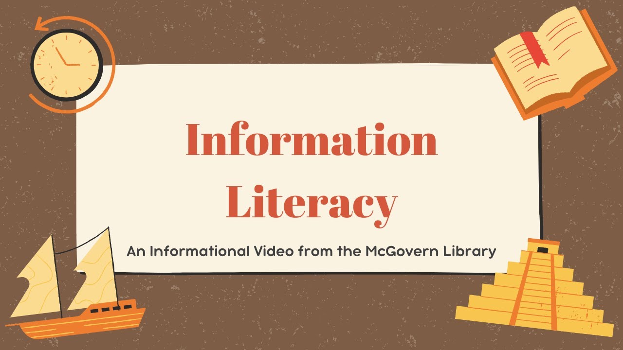 Information Literacy Mcgovern Library Youtube