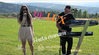 DE LUX - Hasta Manana 2024 Weselne Hity🎵