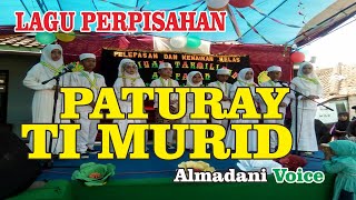 Lagu Perpisahan Ti Murid (Pileuleuyan) ~ Almadani Voice