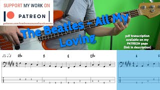 The Beatles - All My Loving (Bass cover with tabs)