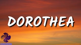 Taylor Swift - Dorothea (Lyrics)