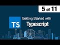 5 of 11 - Getting Started with Typescript - TypeScript - Classes - Part 2