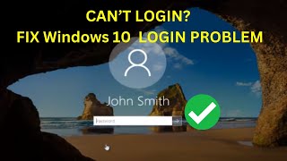 [SOLVED] How to Fix windows 10 login Problems