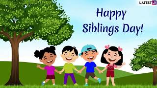 National Siblings Day 2021: Send These Quotes, Greetings \u0026 Images to Wish Your Brothers and Sisters