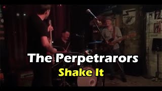 The Perpetrators - Shake It