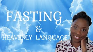 FASTING \u0026 HEAVENLY LANGUAGE |🗣✨️ #faith #jesus #bible #holyspirit 💫