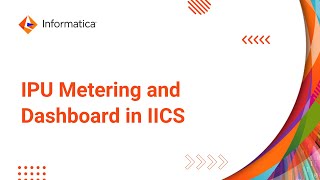 IPU Metering and Dashboard in IICS