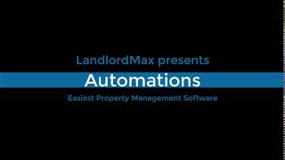LandlordMax - Automations Tutorial