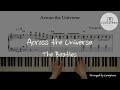 The Beatles - 'Across the Universe' / Piano Cover / Sheet Music