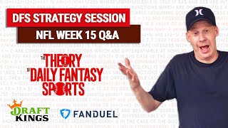 NFL DFS Week 15 DraftKings Strategy Q&A
