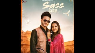 Sass Da Jaya - Arsh Maini (Full Song) Latest Punjabi Songs - New Punjabi Song 2022 - Gaana Gang