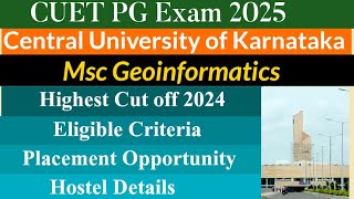 Central University of Karnataka • Msc Geoinformatics • Fees Structure • সমস্ত details