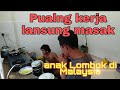 💛TKI MALAYSIA - kegiatan anak rantau TKI di malaysia pada saat pulang kerja