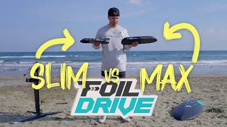 Foil Drive MAX vs SLIM - The Ultimate Comparison